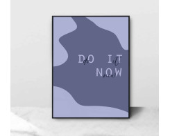 Do it NOW" | office set"